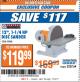Harbor Freight ITC Coupon 12", 1-1/4 HP DISC SANDER Lot No. 43468 Expired: 7/18/17 - $119.99