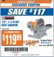 Harbor Freight ITC Coupon 12", 1-1/4 HP DISC SANDER Lot No. 43468 Expired: 10/10/17 - $119.99