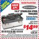 Harbor Freight ITC Coupon 18.5" STAINLESS STEEL TOOLBOX Lot No. 62455/68296 Expired: 1/31/16 - $14.99