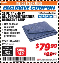 Harbor Freight ITC Coupon 29 ft. 4" X 49 FT. ALL PURPOSE/WEATHER RESISTANT TARP Lot No. 69194/60473/2142 Expired: 12/31/19 - $79.99