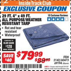 Harbor Freight ITC Coupon 29 ft. 4" X 49 FT. ALL PURPOSE/WEATHER RESISTANT TARP Lot No. 69194/60473/2142 Expired: 3/31/20 - $79.99