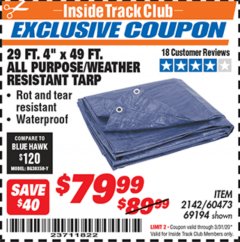 Harbor Freight ITC Coupon HFT 29 FT. 4 IN. X 49 FT. BLUE ALL-PURPOSE WEATHER-RESISTANT TARP Lot No. 2142 Expired: 3/31/20 - $79.99
