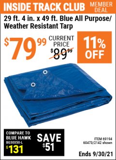 Harbor Freight ITC Coupon HFT 29 FT. 4 IN. X 49 FT. BLUE ALL-PURPOSE WEATHER-RESISTANT TARP Lot No. 2142 Expired: 9/30/21 - $79.99