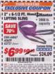 Harbor Freight ITC Coupon 2 X 6-1/2" FT. LIFTING SLING Lot No. 60609/62721/44847 Expired: 5/31/17 - $6.99