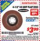 Harbor Freight ITC Coupon 4-1/2" 60 GRIT FLAP DISC Lot No. 69602 Expired: 4/30/16 - $3.99