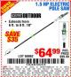 Harbor Freight Coupon 7 AMP 1.5 HP ELECTRIC POLE SAW Lot No. 56808/68862/63190/62896 Expired: 8/12/15 - $64.99