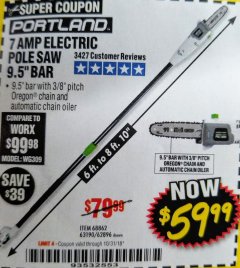 Harbor Freight Coupon 7 AMP 1.5 HP ELECTRIC POLE SAW Lot No. 56808/68862/63190/62896 Expired: 10/31/18 - $59.99