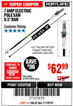 Harbor Freight Coupon 7 AMP 1.5 HP ELECTRIC POLE SAW Lot No. 56808/68862/63190/62896 Expired: 11/18/18 - $62.99