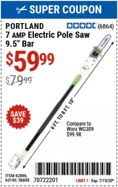 Harbor Freight Coupon 7 AMP 1.5 HP ELECTRIC POLE SAW Lot No. 56808/68862/63190/62896 Expired: 7/31/20 - $59.99