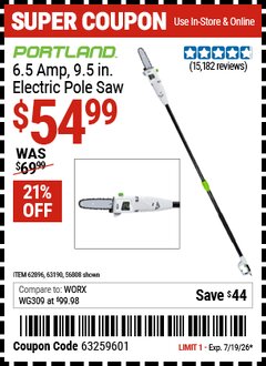 Harbor Freight Coupon PORTLAND 6.5 AMP, 9.5 IN. ELECTRIC POLE SAW Lot No. 56808/62896/63190 Expired: 7/19/26 - $54.99