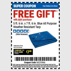 Harbor Freight FREE Coupon 5 FT. 6" X 7 FT. 6" ALL PURPOSE WEATHER RESISTANT TARP Lot No. 953/63110/69210/69128/69136/69248 Expired: 4/3/22 - FWP