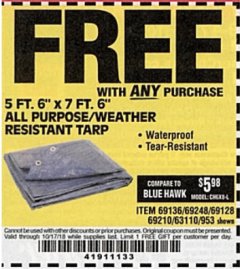 Harbor Freight FREE Coupon 5 FT. 6" X 7 FT. 6" ALL PURPOSE WEATHER RESISTANT TARP Lot No. 953/63110/69210/69128/69136/69248 Expired: 10/17/18 - FWP