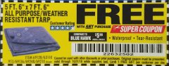 Harbor Freight FREE Coupon 5 FT. 6" X 7 FT. 6" ALL PURPOSE WEATHER RESISTANT TARP Lot No. 953/63110/69210/69128/69136/69248 Expired: 10/31/18 - FWP