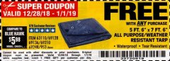 Harbor Freight FREE Coupon 5 FT. 6" X 7 FT. 6" ALL PURPOSE WEATHER RESISTANT TARP Lot No. 953/63110/69210/69128/69136/69248 Expired: 1/1/19 - FWP