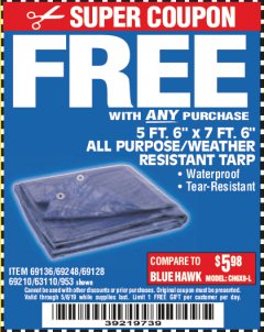 Harbor Freight FREE Coupon 5 FT. 6" X 7 FT. 6" ALL PURPOSE WEATHER RESISTANT TARP Lot No. 953/63110/69210/69128/69136/69248 Expired: 5/6/19 - FWP