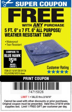 Harbor Freight FREE Coupon 5 FT. 6" X 7 FT. 6" ALL PURPOSE WEATHER RESISTANT TARP Lot No. 953/63110/69210/69128/69136/69248 Expired: 2/18/19 - FWP