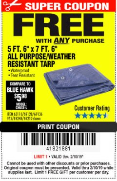 Harbor Freight FREE Coupon 5 FT. 6" X 7 FT. 6" ALL PURPOSE WEATHER RESISTANT TARP Lot No. 953/63110/69210/69128/69136/69248 Expired: 2/10/19 - FWP