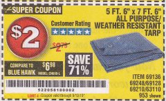 Harbor Freight Coupon 5 FT. 6" X 7 FT. 6" ALL PURPOSE WEATHER RESISTANT TARP Lot No. 953/63110/69210/69128/69136/69248 Expired: 9/19/19 - $2