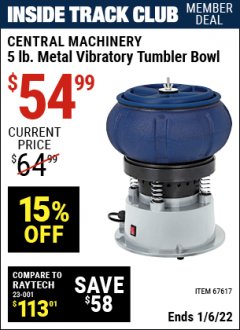Harbor Freight ITC Coupon METAL VIBRATORY TUMBLER BOWL Lot No. 67617 Expired: 1/6/22 - $54.99
