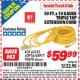 Harbor Freight ITC Coupon 50 LB. X 10 GAUGE TRIPLE TAP EXTENSION CORD Lot No. 62153/62917/93670 Expired: 1/31/16 - $59.99