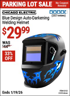 Harbor Freight Coupon CHICAGO ELECTRIC BLUE DESIGN AUTO-DARKENING WELDING HELMET Lot No. 61610/63122 Expired: 12/31/69 - $29.99
