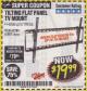 Harbor Freight Coupon ARMSTRONG 37 IN. TO 70 IN. LARGE TILT FLAT PANEL TV MOUNT Lot No. 64356 Expired: 4/30/18 - $19.99
