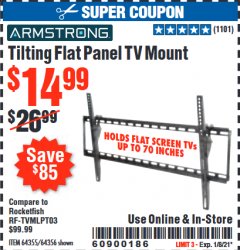 Harbor Freight Coupon ARMSTRONG 37 IN. TO 70 IN. LARGE TILT FLAT PANEL TV MOUNT Lot No. 64356 Expired: 1/8/21 - $14.99