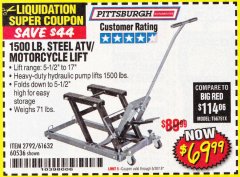 Harbor Freight Coupon 1500 LB. CAPACITY ATV/MOTORCYCLE LIFT Lot No. 2792/69995/60536/61632 Expired: 6/30/18 - $69.99