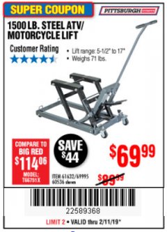 Harbor Freight Coupon 1500 LB. CAPACITY ATV/MOTORCYCLE LIFT Lot No. 2792/69995/60536/61632 Expired: 2/11/19 - $69.99