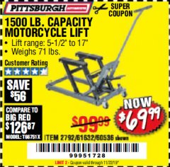 Harbor Freight Coupon 1500 LB. CAPACITY ATV/MOTORCYCLE LIFT Lot No. 2792/69995/60536/61632 Expired: 11/22/19 - $69.99