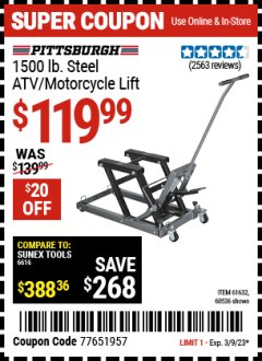 Harbor Freight Coupon 1500 LB. CAPACITY ATV/MOTORCYCLE LIFT Lot No. 2792/69995/60536/61632 Expired: 3/9/23 - $119.99