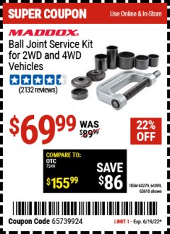 Harbor Freight Coupon BALL JOINT SERVICE KIT FOR 2WD AND 4WD VEHICLES Lot No. 64399/63279/63258/63610 Expired: 6/19/22 - $69.99