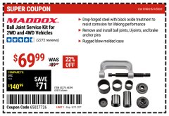 Harbor Freight Coupon BALL JOINT SERVICE KIT FOR 2WD AND 4WD VEHICLES Lot No. 64399/63279/63258/63610 Expired: 9/11/22 - $69.99