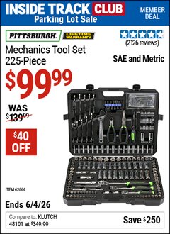 Harbor Freight ITC Coupon PITTSBURGH MECHANICS TOOL SET, 225-PIECE Lot No. 62664 Expired: 6/4/26 - $99.99