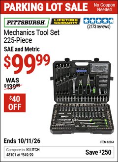 Harbor Freight Coupon PITTSBURGH MECHANICS TOOL SET, 225-PIECE Lot No. 62664 Expired: 10/11/26 - $99.99