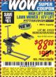 Harbor Freight Coupon PITTSBURGH 300 LB. ATV/LAWN MOWER LIFT Lot No. 61523/60395/62493 Expired: 7/2/15 - $88.88