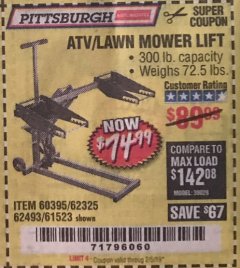 Harbor Freight Coupon PITTSBURGH 300 LB. ATV/LAWN MOWER LIFT Lot No. 61523/60395/62493 Expired: 2/5/19 - $74.99