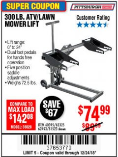 Harbor Freight Coupon PITTSBURGH 300 LB. ATV/LAWN MOWER LIFT Lot No. 61523/60395/62493 Expired: 12/24/18 - $74.99