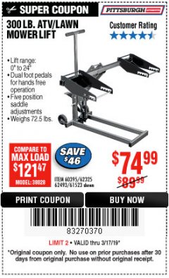 Harbor Freight Coupon PITTSBURGH 300 LB. ATV/LAWN MOWER LIFT Lot No. 61523/60395/62493 Expired: 3/17/19 - $74.99