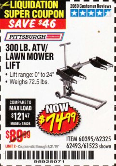 Harbor Freight Coupon PITTSBURGH 300 LB. ATV/LAWN MOWER LIFT Lot No. 61523/60395/62493 Expired: 5/31/19 - $74.99