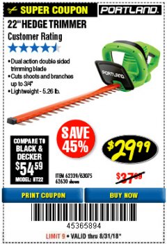 Harbor Freight Coupon 22" electric hedge trimmer Lot No. 62630/63075/62339 Expired: 8/31/18 - $29.99