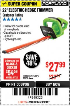 Harbor Freight Coupon 22" electric hedge trimmer Lot No. 62630/63075/62339 Expired: 9/9/18 - $27.99
