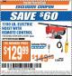 Harbor Freight ITC Coupon 1100 LB. CAPACITY ELECTRIC HOIST Lot No. 62769/60345/62855/60386 Expired: 9/20/16 - $129.99