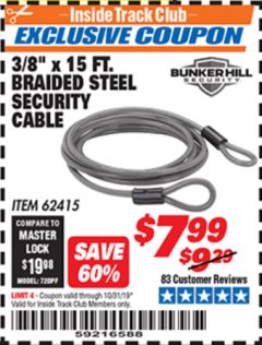 Harbor Freight ITC Coupon 3/8" X 15 FT. BRAIDED STEEL SECURITY CABLE Lot No. 62415/67706 Expired: 10/31/19 - $7.99