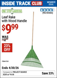 Harbor Freight Coupon ONE STOP GARDENS LEAF RAKE WITH WOOD HANDLE Lot No. 67535 Valid: 12/31/69 - 4/30/26 - $9.99