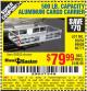 Harbor Freight Coupon 500 LB. CAPACITY ALUMINUM CARGO CARRIER Lot No. 92655/69688/60771 Expired: 8/7/15 - $79.99