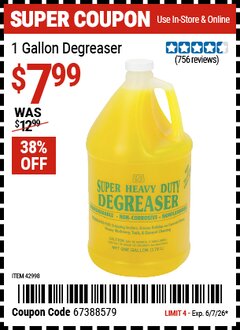 Harbor Freight Coupon 1 GALLON DEGREASER Lot No. 42998 Valid Thru: 6/7/26 - $7.99