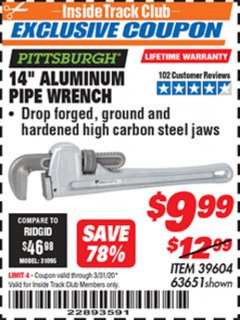 Harbor Freight ITC Coupon 14" ALUMINUM PIPE WRENCH Lot No. 39604/63651 Expired: 3/31/20 - $9.99