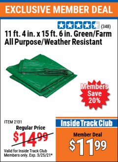 Harbor Freight ITC Coupon 11 FT. 4" x 15 Ft. 6" FARM ALL PURPOSE WEATHER RESISTANT TARP Lot No. 2131/60458/69198 Expired: 3/25/21 - $11.99