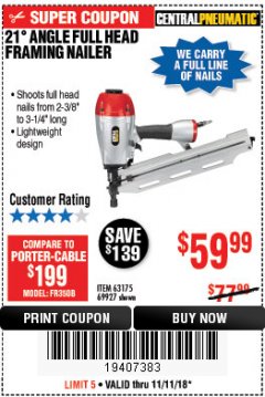Harbor Freight Coupon 21 DEG ANGLE FULL HEAD FRAMING AIR NAILER Lot No. 69927/63175 Expired: 11/11/18 - $59.99